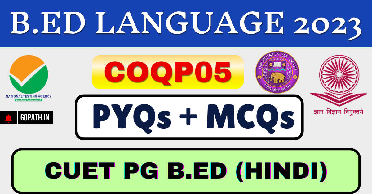CUET PG B.Ed PYQS Hindi 2023 (COQP05)
